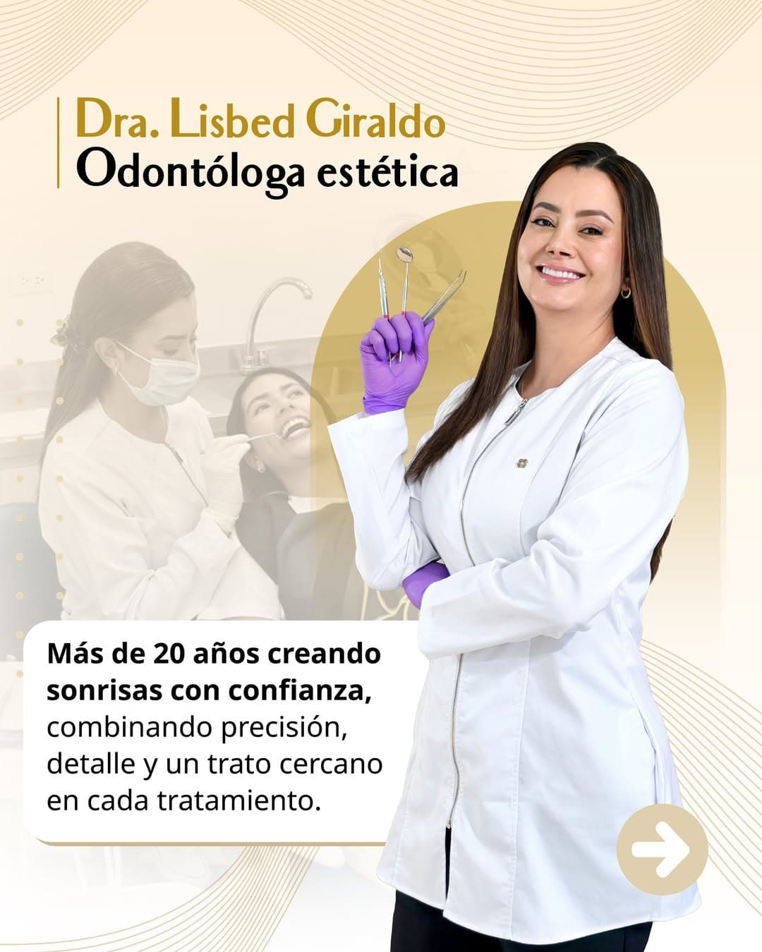 Dra. Lisbed Giraldo, Odontóloga estética