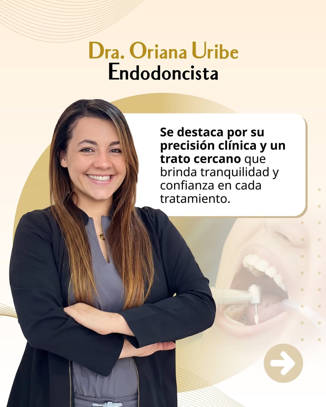 Dra. Oriana Uribe, Endodoncista